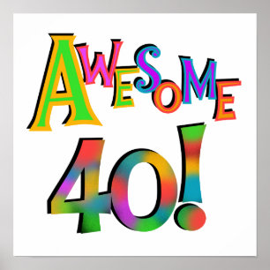 Poster Super 40 T-shirts et cadeaux d'anniversaire