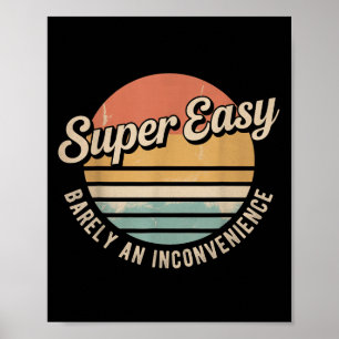 Poster Super Facile À Peine Un Inconfort Drôle Rant Rétro