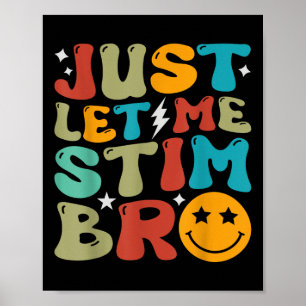 Poster Super Laisse-Moi Stim Bro Enfants Garçons Autisme 