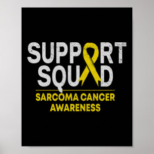 Poster Support Squad Sarcoma Cancer Awareness Yellow Ribb