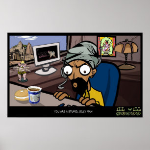 Poster Support Technique "Vous Êtes Un Homme Stupide Et S