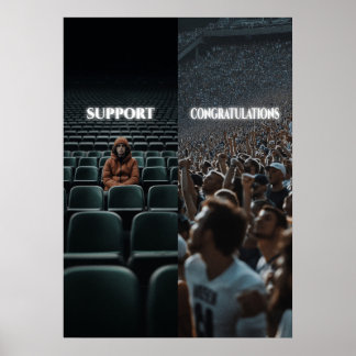 Poster Support vs Félicitations Motivation de Hustle