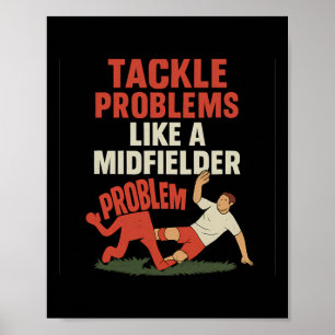 Poster Supporteur de football drôle s'attaque aux problèm