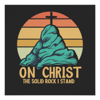 Poster Sur le Christ le Rocher Solide je se tient