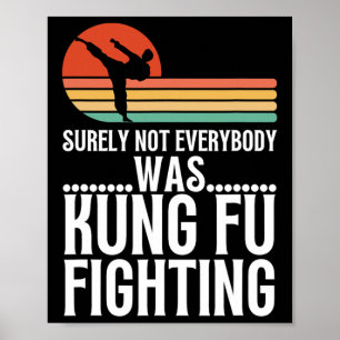 Poster Sûrement pas tout le monde se battait avec Kung Fu