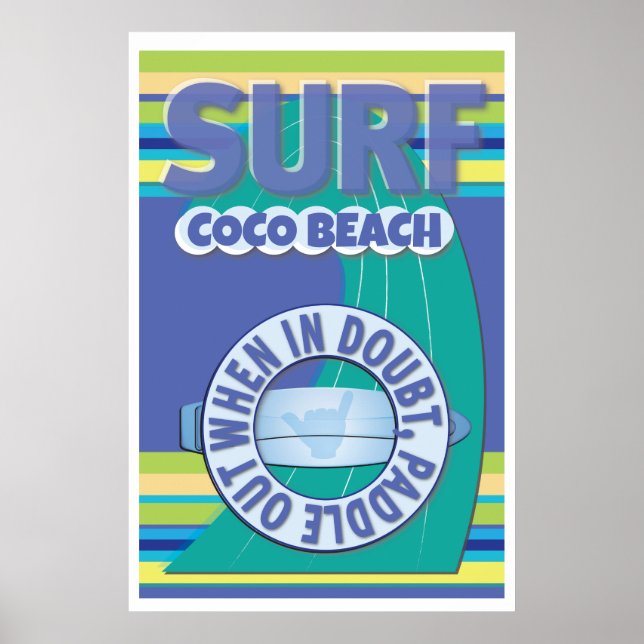 Poster Surfer - en cas de doute, pagayer dehors (Devant)