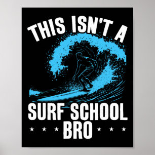 Poster Surfing de grosses vagues Ce n'est pas une école d
