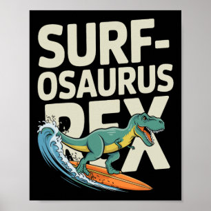 Poster Surfosaurus Rex Dinosaure de surf drôle