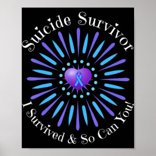 Poster Survivant Suicide J'Ai Survécu Ainsi Peux-Tu Compt