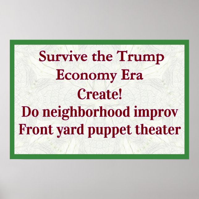 Poster Survive Trump Economy Create! (Devant)