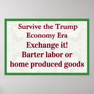 Poster Survivre à l'économie Trump Échangez-le