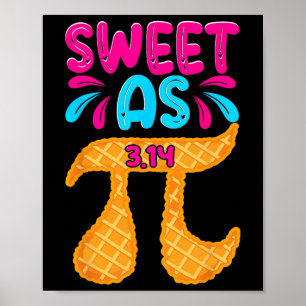 Poster Sweet As 3.14 Pie Funny Pi Day Math Enseignants Ga