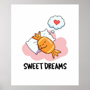 Poster Sweet Dreams Funny Candy Pun