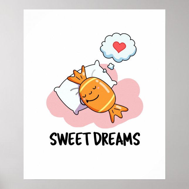 Poster Sweet Dreams Funny Candy Pun (Devant)