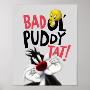 Poster SYLVESTER™ & TWEETY™- Méchant vieux Puddy Tat