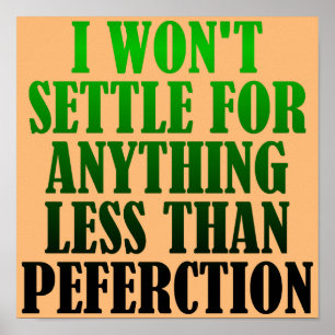 Poster Symbole de l'affiche Perfection drôle mal orthogra