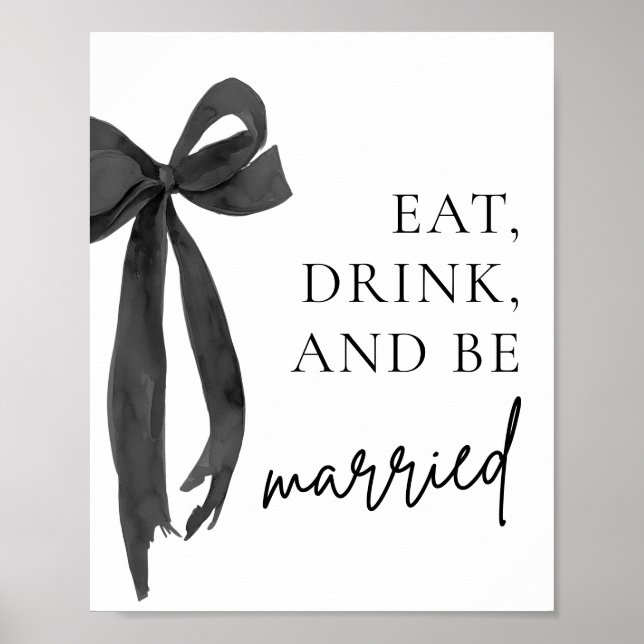 Poster Symbole moderne Black Bow Eat Buvez et soyez marié (Devant)