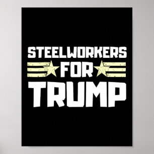 Poster Syndicalistes de l'acier pour Donald Trump