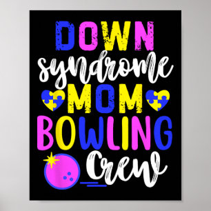 Poster Syndrome de Down Maman Bowling Groupe d'équipes de