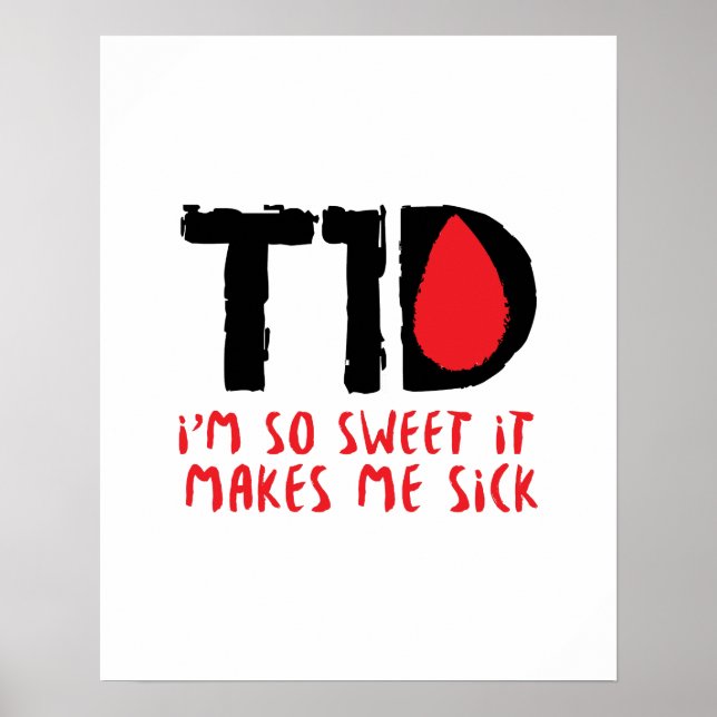 Poster T1D Diabète Diabétique Cadeau (Devant)
