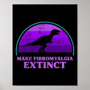 Poster T Rex Dino Faire de la Fibromyalgie un Tod de sens