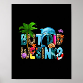 Poster T-shirt de croisière drôle. Mais avons-nous coulé