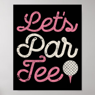 Poster T-shirt de golf drôle Par Tee pour femme golfeuse