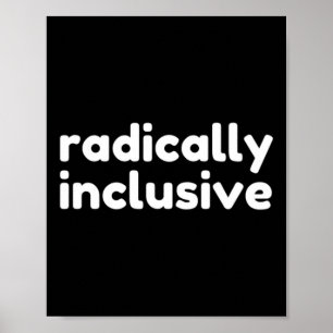 Poster T Shirt Inclusion Radicalement Inclusive