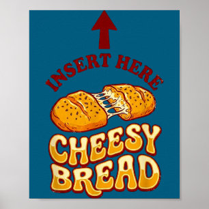 Poster T-shirt pain de fromage drôle amateur de pizza