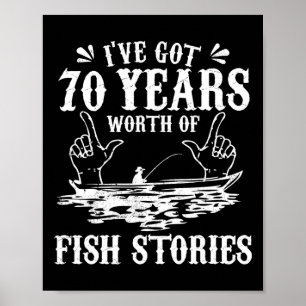 Poster T Shirt Pêcheur Anniversaire 70 Ans Drôle Byss Pêc