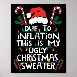Poster T-shirts de Noël Laids Drôles en Raison de l'Infla