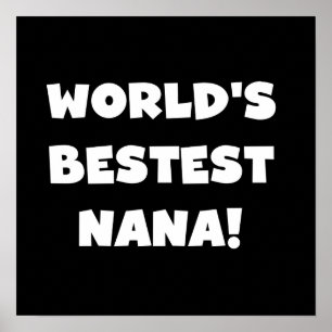 Poster T-shirts noirs et blancs de Bestest Nana du monde