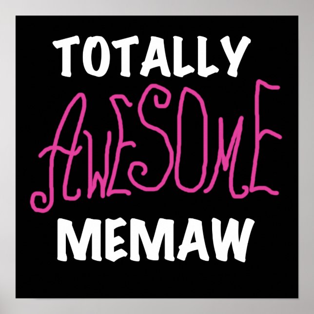 Poster T-shirts rose totalement impressionnant de Memaw (Devant)
