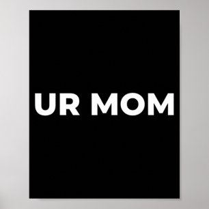 Poster Ta Mère - Citation de Mère Drôle Citation de Mère
