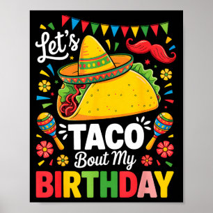 Poster Taco à propos d'anniversaire drôle cinco de mayo m