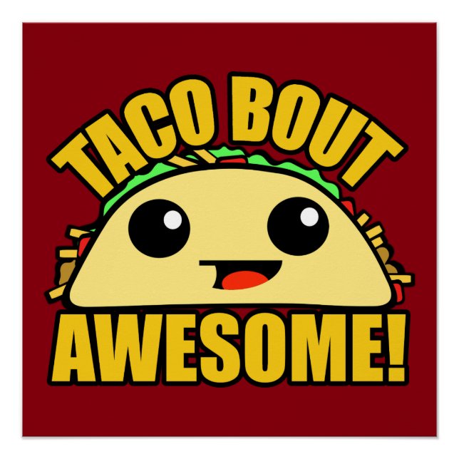 Poster Taco Bout Awesome (Devant)