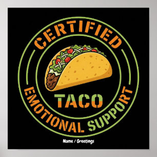 Poster Taco de Soutien Émotionnel Certifié Drôle de Foodi
