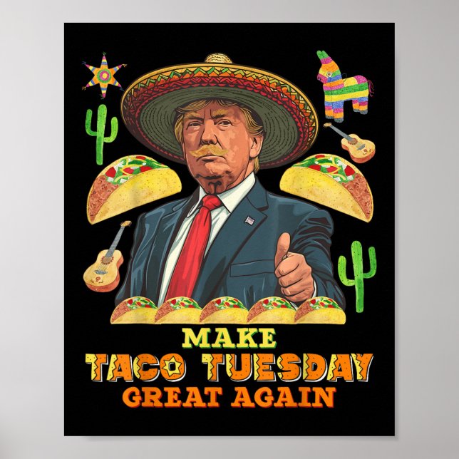 Poster Taco Mardi Rendre Taco Mardi Grand Donald (Devant)