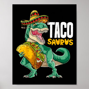 Poster Tacosaurus Taco Dinosaur T Rex Funny Cinco De Mayo