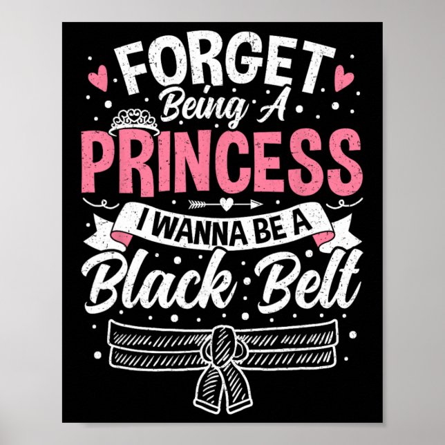 Poster Taekwondo Oublie D'Être Une Princesse Je Veux Être (Devant)