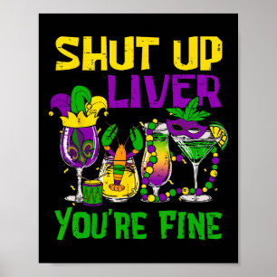 Poster Tais-toi le foie Tu vas bien mardi Gras Boire