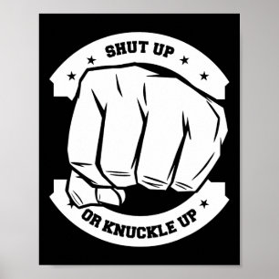 Poster Tais-Toi Ou Tasse-Tête - Boxe À Knuckle Nue