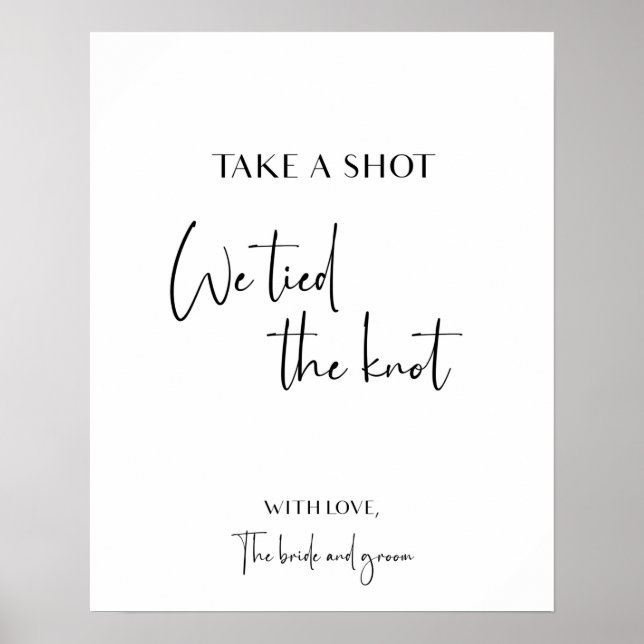 Poster Take a shot we tied the knot wedding signage (Devant)