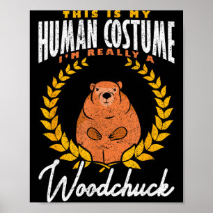Poster Tamarin de terre Je suis vraiment un marmotte 