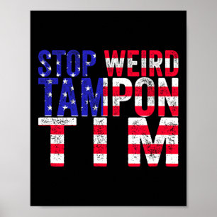 Poster Tampon bizarre Tim