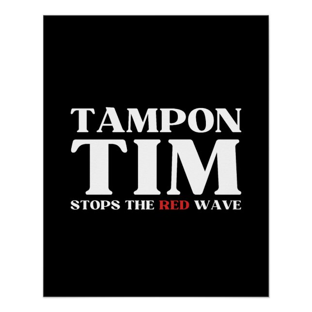 Poster Tampon Tim Arrêtera Le Red Wave-Tim Walz 2024 (Devant)