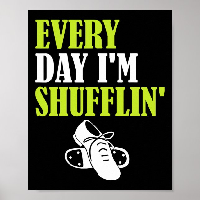 Poster Tap Dance - Chaque jour je suis Shufflin' (Devant)