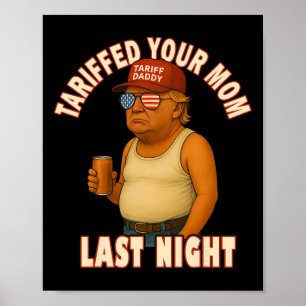 Poster Tarifé Votre Maman Drôle Tarif Papa Trump Mème 