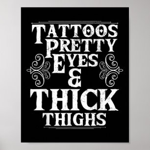 Poster Tatouages amusants Jolies Yeux Épais Cuisses Cadea