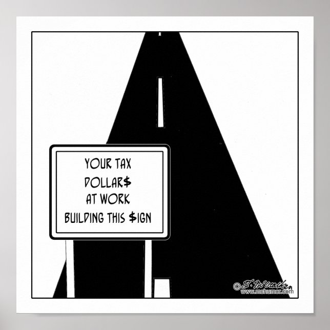 Poster Taxe $ Construite Ce panneau (Devant)